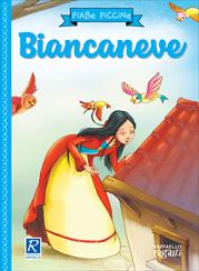 FIABE PICCINE. BIANCANEVE