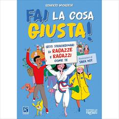 FAI LA COSA GIUSTA