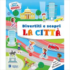 DIVERTITI E SCOPRI LA CITTA