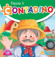 FACCIO IL CONTADINO